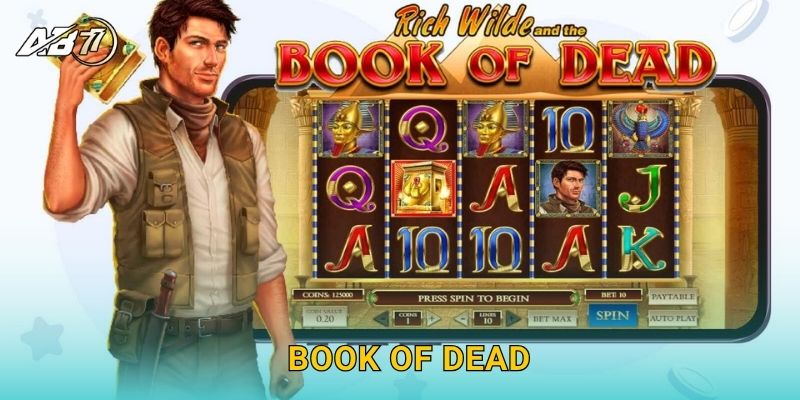 Book of Dead huyền bí – Khám phá kho báu cổ đại tại Ab77