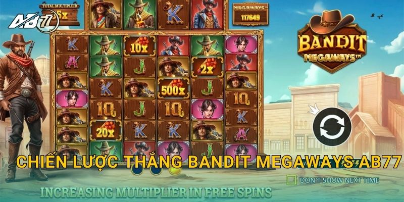 Chiến lược thắng Bandit Megaways Ab77