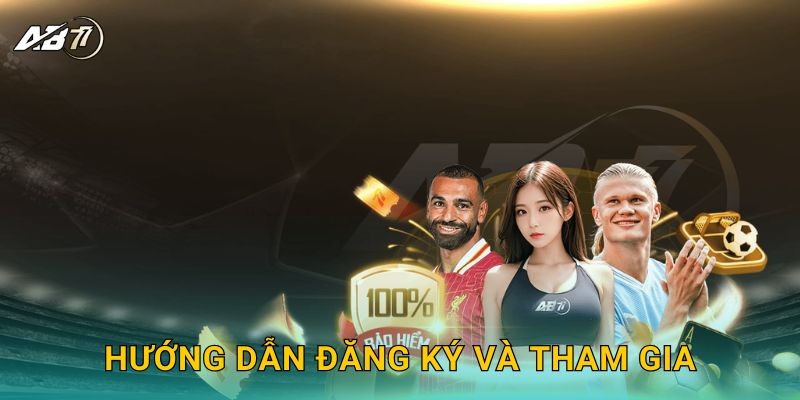 Hướng dẫn đăng ký và tham gia